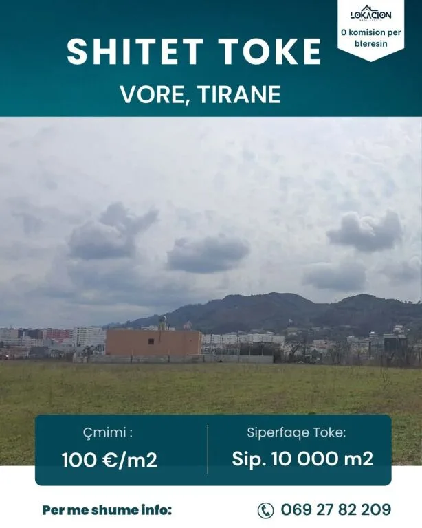 SHITET 10 000 M2 TOKE NE VORE, TIRANE-DURRES 2